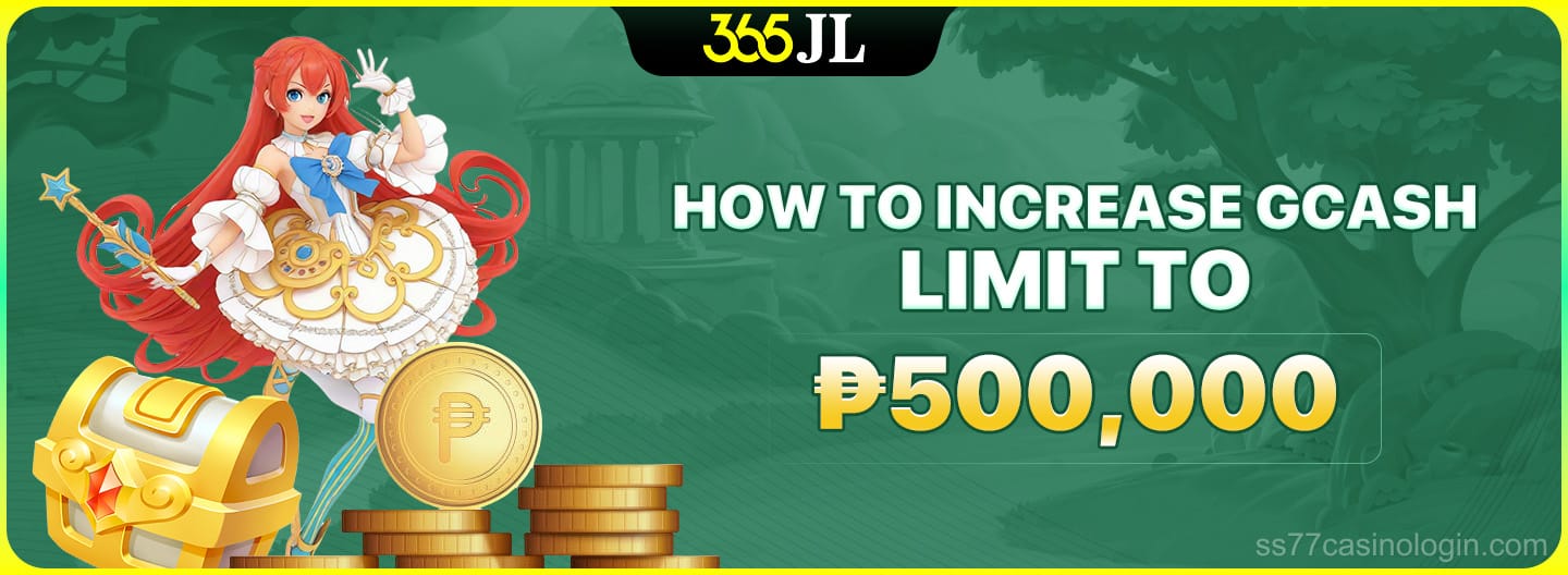 How to increase Gcash Limit to ₱500,000